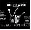 west kept secret